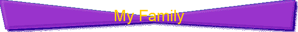 My Family